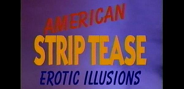  American Striptease - Erotic Illusions